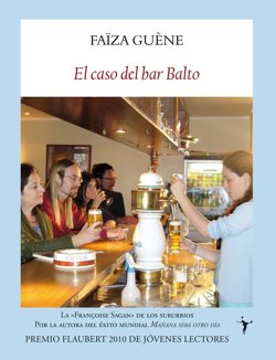 Faïza Guène retrata la Francia profunda en 'El caso del bar Balto'