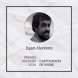 Juan Herrero, Premio Adonáis 2024 por 