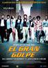 El gran golpe (2013)
