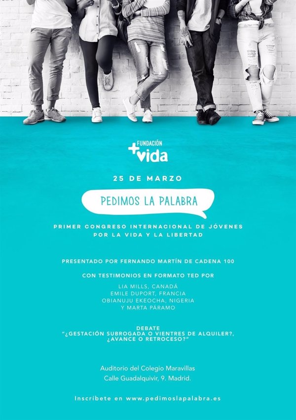 Fundación +Vida celebra mañana un congreso de jóvenes 'provida' en Madrid bajo el lema 'Pedimos la palabra'