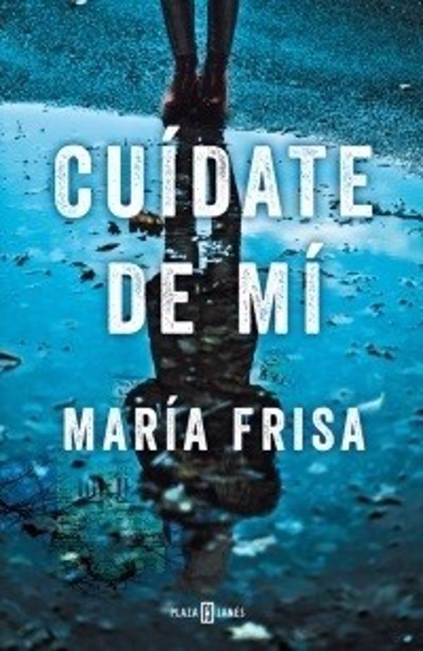 María Frisa indaga en el machismo en 'Cuídate de mí': 