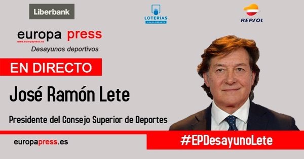 José Ramón Lete repasa el presente y futuro del deporte español este jueves en los Desayunos Deportivos de EP