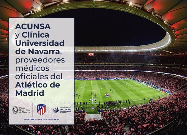 ACUNSA y Clínica Universidad de Navarra serán los proveedores médicos oficiales del Atlético de Madrid
