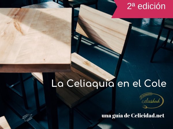 Celicidad lanza una guía sobre celiaquía para profesores y personal educativo