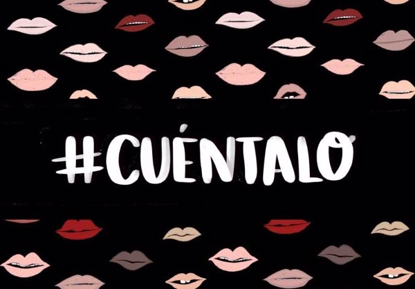 El hashtag #Cuéntalo denuncia casos de violaciones, abusos o acoso a través de 160.000 testimonios