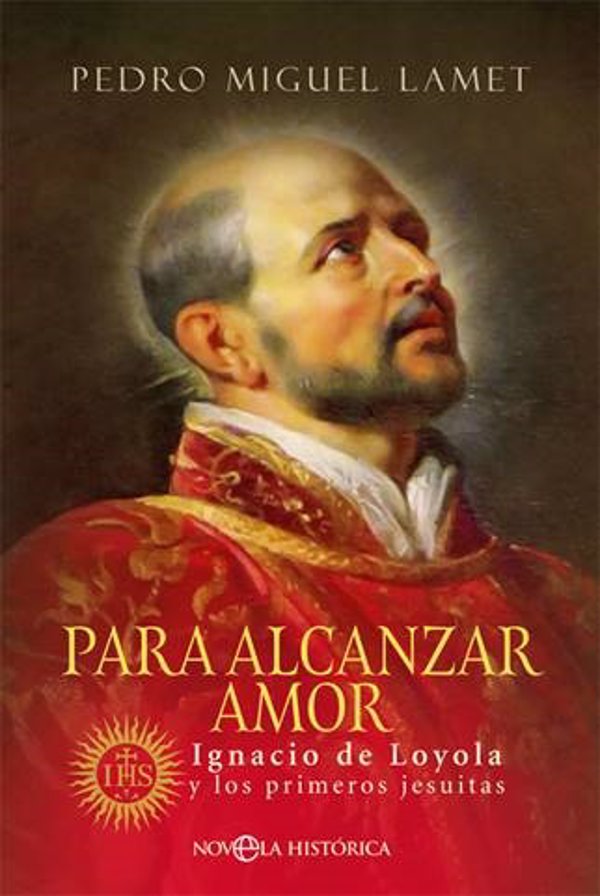 Pedro Miguel Lamet publica 'Para alcanzar amor' sobre Ignacio de Loyola: 