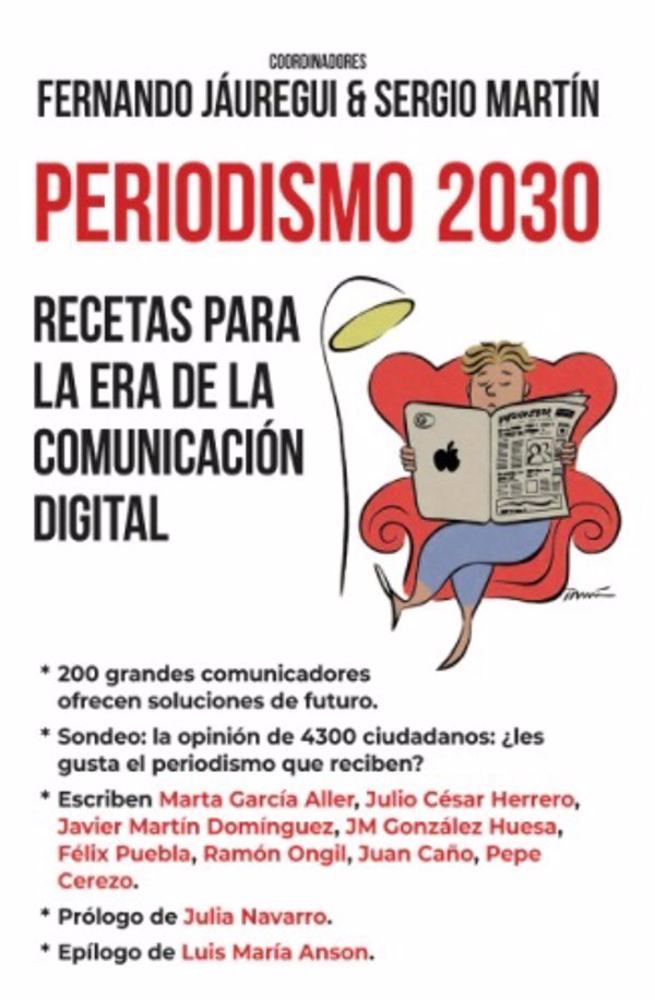 Fernando Jáuregui y Sergio Martín desentrañan el futuro de la profesión en 'Periodismo 2030'