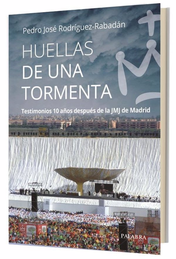 Ediciones Palabra presentará este miércoles el libro 'Huellas de una tormenta', diez años después de la JMJ de Madrid