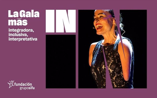 Llega mañana al Teatro Real 'La Gala más IN', un evento de arte inclusivo de Fundación Grupo SIFU