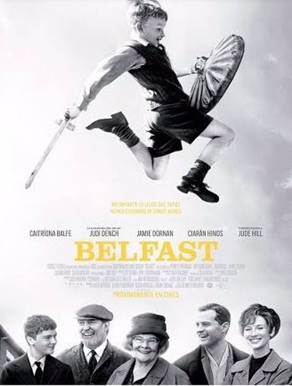 'Belfast', de Kenneth Branagh, la cinta de terror 'La abuela' y 'En un muelle de Normandía', llegan mañana a los cines