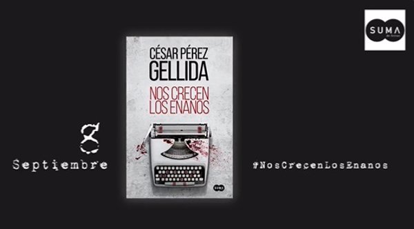 Pérez Gellida regresa a las librerías en septiembre con 'Nos crecen los enanos': 