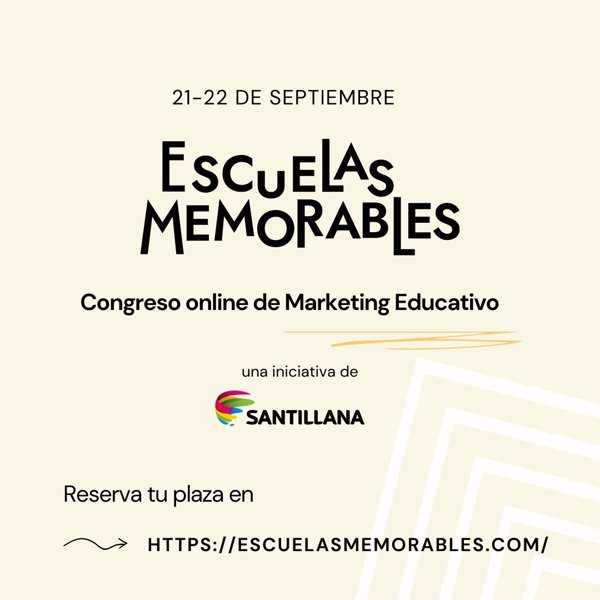 Santillana lanza Escuelas Memorables para implantar estrategias de comunicación a directores de centros de Latinoamérica