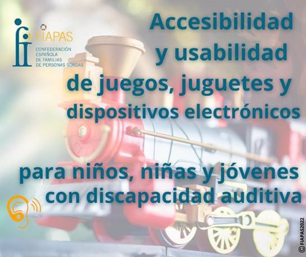 FIAPAS lanza una guía sobre la accesibilidad de juguetes y juegos para niños y jóvenes con discapacidad auditiva
