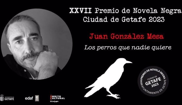 Juan González Mesa gana el XXVII Certamen de Novela Negra Ciudad de Getafe (Madrid)