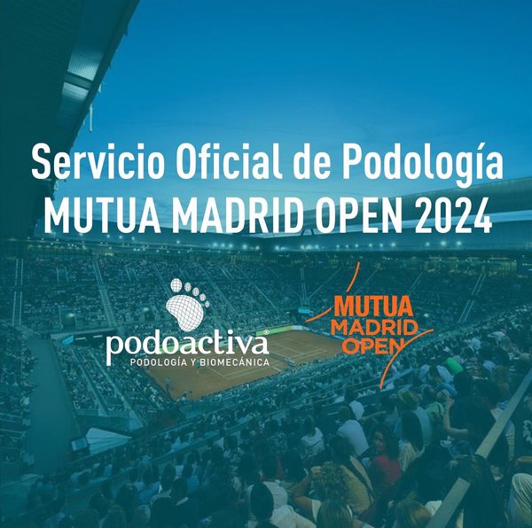 Podoactiva, nuevo Servicio Oficial de Podología del Mutua Madrid Open de 2024