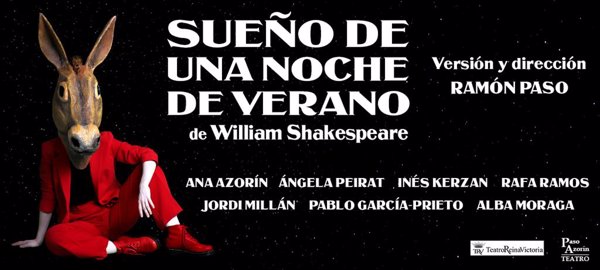 El Teatro Reina Victoria retira la obra 'Sueño de una noche de verano', de Ramón Paso