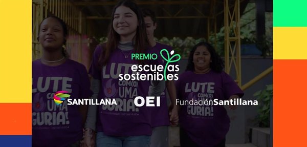 Santillana, OEI y Fundación Santillana lanzan la III edición del Premio Escuelas Sostenibles