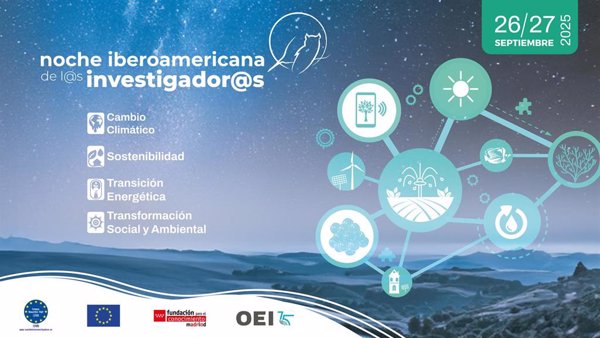 La Noche Iberoamericana de los Investigadores vuelve el 26 y 27 de septiembre con el foco en el cambio climático
