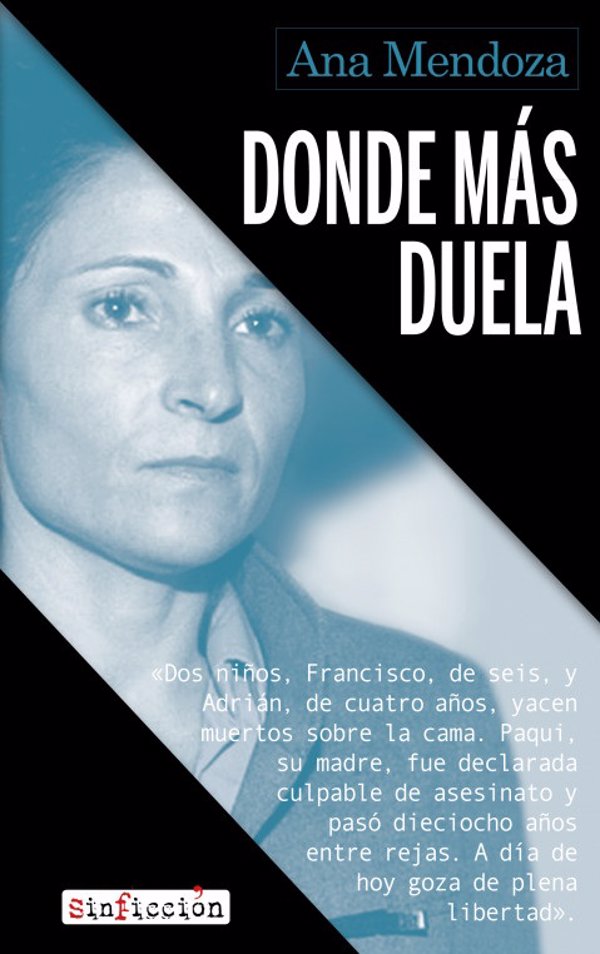 La criminóloga Ana Mendoza publica 'Donde más duela':