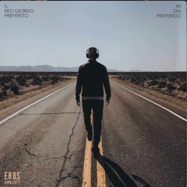 Eros Ramazzotti calienta motores para su gira con el lanzamiento de nuevo sencillo 'Mi día preferido'
